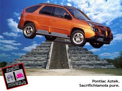 PONTIAC AZTEK | AUTO di MERDA .it